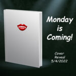 Monday is Coming! Cover Reveal 5/5/2022